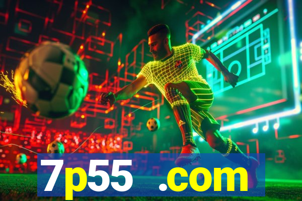7p55 .com plataforma de jogos